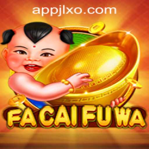 Discover the Enchantment of FaCaiFuWa: An In-depth Review of JLXO App