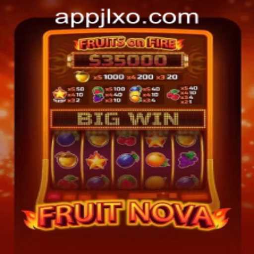 FruitNova: An In-Depth JLXO App Review